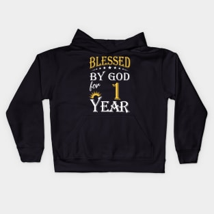 Blessed By God For 1 Years 1st Birthday Kids Hoodie